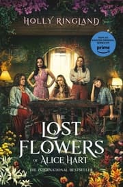Cover von The Lost Flowers of Alice Hart (Media Tie-In)