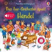 Cover von Mein Klassik-Klangbuch: Das Tier-Orchester spielt Händel