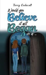 Cover von Would you believe it all began in a ¿