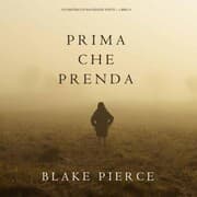 Cover von Prima Che Prenda (Un Mistero di Mackenzie White-Libro 4)