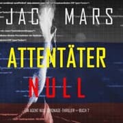 Cover von Attentäter Null (Ein Agent Null Spionage-Thriller - Buch 7)