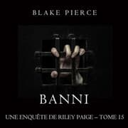 Cover von Banni (Les Enquêtes de Riley Page- Tome 15)