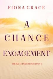 Cover von A Chance Engagement (The Inn at Dune Island-Book Five)
