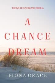 Cover von A Chance Dream (The Inn at Dune Island-Book Six)