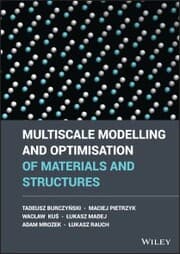 Cover von Multiscale Modelling and Optimisation of Materials and Structures