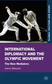 Cover von International Diplomacy and the Olympic Movement