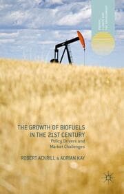 Cover von The Growth of Biofuels in the 21st Century