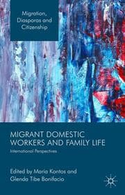 Cover von Migrant Domestic Workers and Family Life