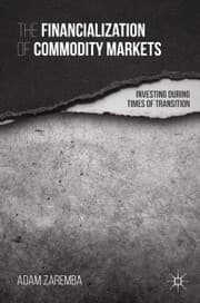 Cover von The Financialization of Commodity Markets