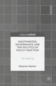 Cover von Westminster, Governance and the Politics of Policy Inaction