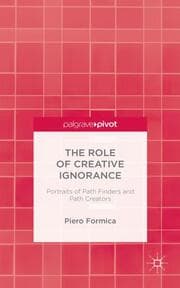 Cover von The Role of Creative Ignorance: Portraits of Path Finders and Path Creators