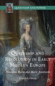 Cover von Queenship and Revolution in Early Modern Europe
