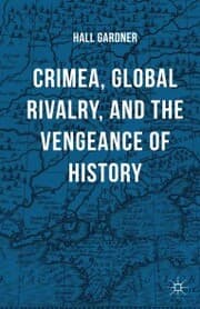 Cover von Crimea, Global Rivalry, and the Vengeance of History