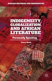 Cover von Indigeneity, Globalization, and African Literature