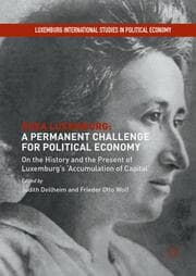 Cover von Rosa Luxemburg: A Permanent Challenge for Political Economy