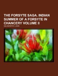 Cover von The Forsyte Saga. Indian Summer of a Forsyte In Chancery Volume II