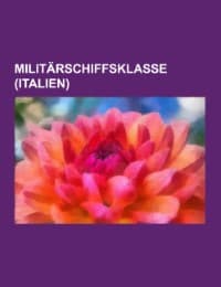 Cover von Militärschiffsklasse (Italien)