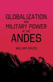 Cover von Globalization and Military Power in the Andes