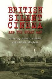 Cover von British Silent Cinema and the Great War