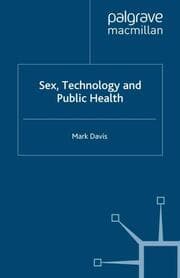 Cover von Sex, Technology and Public Health