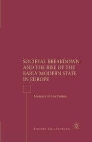 Cover von Societal Breakdown and the Rise of the Early Modern State in Europe