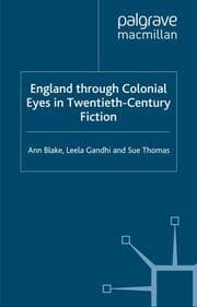Cover von England Through Colonial Eyes in Twentieth-Century Fiction