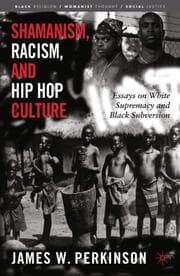 Cover von Shamanism, Racism, and Hip Hop Culture