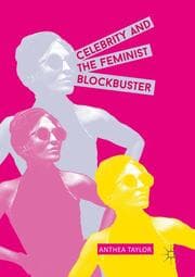 Cover von Celebrity and the Feminist Blockbuster