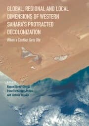 Cover von Global, Regional and Local Dimensions of Western Sahara's Protracted Decolonization