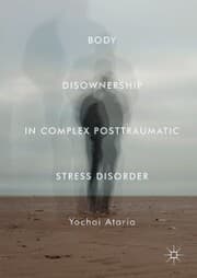 Cover von Body Disownership in Complex Posttraumatic Stress Disorder