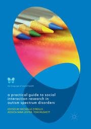 Cover von A Practical Guide to Social Interaction Research in Autism Spectrum Disorders
