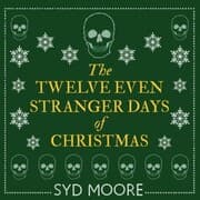 Cover von The Twelve Even Stranger Days of Christmas