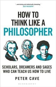 Cover von How to Think Like a Philosopher