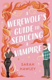 Cover von A Werewolf's Guide to Seducing a Vampire