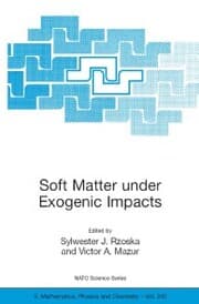 Cover von Soft Matter under Exogenic Impacts