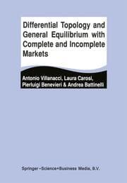 Cover von Differential Topology and General Equilibrium with Complete and Incomplete Markets