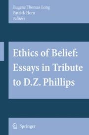 Cover von Ethics of Belief: Essays in Tribute to D.Z. Phillips
