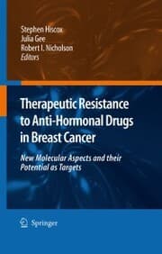Cover von Therapeutic Resistance to Anti-hormonal Drugs in Breast Cancer