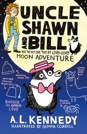 Cover von Uncle Shawn and Bill and the Not One Tiny Bit Lovey-Dovey Moon Adventure