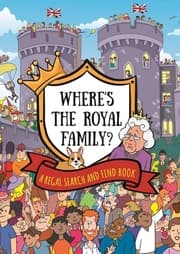 Cover von Where's the Royal Family? A Regal Search and Find Book