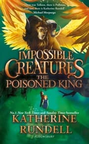 Cover von Impossible Creatures - The Poisoned King