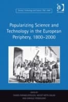 Cover von Popularizing Science and Technology in the European Periphery, 1800-2000