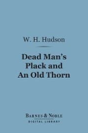 Cover von Dead Man's Plack and An Old Thorn (Barnes & Noble Digital Library)
