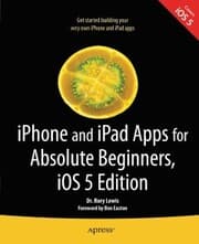 Cover von iPhone and iPad Apps for Absolute Beginners, iOS 5 Edition