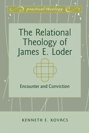 Cover von The Relational Theology of James E. Loder