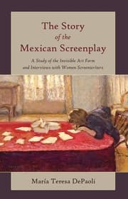 Cover von The Story of the Mexican Screenplay