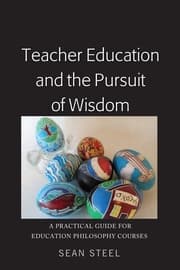 Cover von Teacher Education and the Pursuit of Wisdom