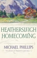 Cover von Heathersleigh Homecoming (The Secrets of Heathersleigh Hall Book 3)