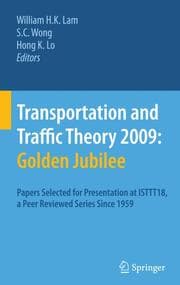 Cover von Transportation and Traffic Theory 2009: Golden Jubilee