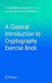 Cover von A Classical Introduction to Cryptography Exercise Book
